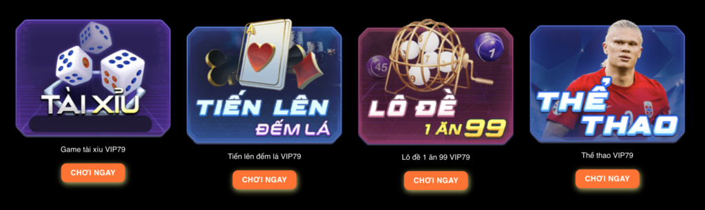 VIP79 cung cấp các thể loại game cá cược đa dạng
